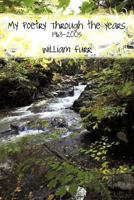 My Poetry Through the Years: 1963-2005 1449093582 Book Cover