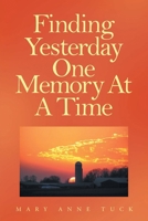 Finding Yesterday One Memory At A Time 1637842759 Book Cover