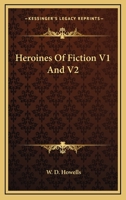 Heroines Of Fiction V1 And V2 1162769009 Book Cover