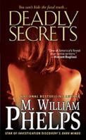 Deadly Secrets (Pinnacle True Crime)