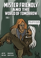 Mister Friendly and the World of Tomorrow Issue 2 195060621X Book Cover