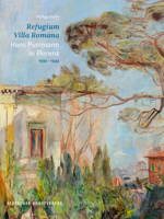 Refugium Villa Romana. Hans Purrmann in Florenz 1935-1943 3422980253 Book Cover