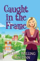 Caught in the Frame 1523417897 Book Cover
