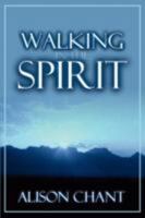 Walking in the Spirit 1931178097 Book Cover