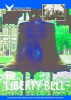 The Liberty Bell (American Symbols & Their Meanings) 1590840259 Book Cover