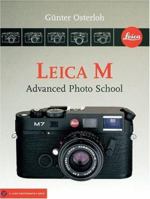 Leica M: Advanced Photo School (A Lark Photography Book) 1579906370 Book Cover
