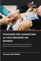 Strategie Per Aumentare La Vaccinazione Dei Bambini (Italian Edition) 6209619827 Book Cover