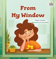 From My Window (English French Bilingual Kids Book) (English French Bilingual Collection) (French Edition) 1525994824 Book Cover