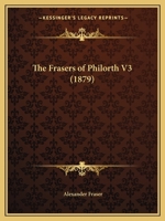 The Frasers of Philorth V3 116511738X Book Cover