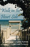 Walk on the Heart Side 0984244948 Book Cover
