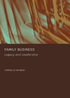 Family Business: Legacy and Leadership 1837112568 Book Cover