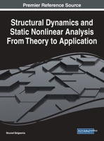 Structural Dynamics and Static Nonlinear Analysis From Theory to Application 1799854809 Book Cover