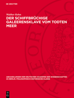 Der Schiffbrüchige Galeerensklave Vom Todten Meer: Clemens Brentanos Romanfragment 3112759443 Book Cover