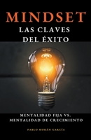 Mindset. Las claves del éxito B0BBQ7BG49 Book Cover