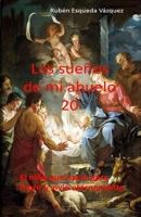 Los Sueños De Mi Abuelo 20 B08C475V5R Book Cover