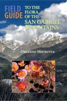 Field Guide to the Flora of the San Gabriel Mountains 0960580859 Book Cover