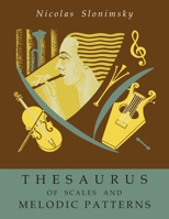 Thesaurus of Scales and Melodic Patterns 1773238140 Book Cover