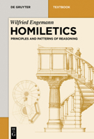 Homiletics: Principles and Patterns of Reasoning 3110419629 Book Cover