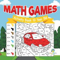 Math Games Activity Book 10 Year Old 1645217280 Book Cover