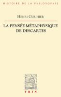 La Pensee Metaphysique de Descartes 2711603202 Book Cover