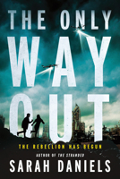 The Only Way Out 1728258154 Book Cover