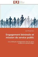 Engagement Bénévole Et Mission de Service Public 3841783627 Book Cover