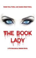 The Book Lady: A Psychological Horror Novel 1646105125 Book Cover