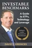 Investable Benchmarks: A Guide To ETFs, Technology and Leverage B084DFY1P1 Book Cover