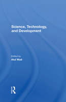 Science, Technology, and Development 0367286742 Book Cover