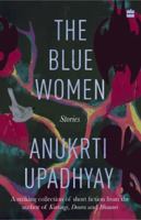 The Blue Women: Stories 9356291160 Book Cover