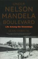 Under Nelson Mandela Boulevard: Life Among the Stowaways 1868426904 Book Cover