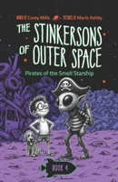 Pirates of the Smell Starship: A laugh-out-loud space adventure series for kids 6-10 1968497080 Book Cover