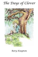 The Days of Clover 1466426594 Book Cover
