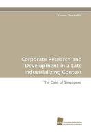 Corporate Research and Development in a Late Industrializing Context 3838108957 Book Cover