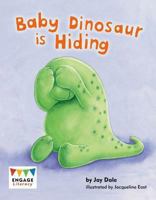 Baby Dinosaur is Hiding 1429689528 Book Cover