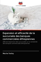 Expansion et efficacit� de la succursale des banques commerciales �thiopiennes 6203129003 Book Cover