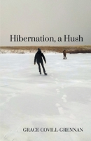 Hibernation, a Hush 1646624998 Book Cover