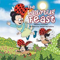 The Ladybug Feast 1543416187 Book Cover