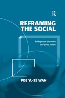 Reframing the Social: Emergentist Systemism and Social Theory 1409411524 Book Cover