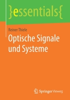 Optische Signale und Systeme (essentials) (German Edition) 3658262559 Book Cover