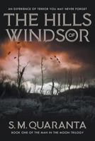 The Hills of Windsor 1681111926 Book Cover