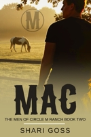 Mac Latner: The Men of Circle M Ranch - Book two 1777714230 Book Cover