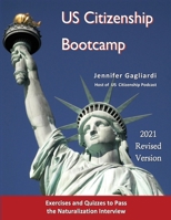 US Citizenship Bootcamp 0998696544 Book Cover