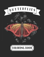 Butterflies Coloring Book: For Adults and Teenage Girls B088BG38PK Book Cover