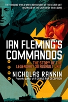 Ian Fleming's Commandos: The Story of 30 Assault Unit In WWII 0199782822 Book Cover