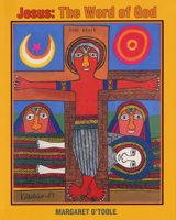 Jesus: The Word of God 0814622356 Book Cover