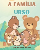 A Família Urso (Portuguese Edition) B0DQDK3GYQ Book Cover