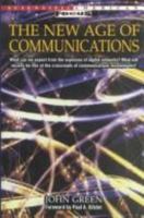 New Age of Communications 0805040269 Book Cover