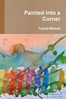 Painted Into a Corner 1291870997 Book Cover