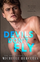 Devils Don't Fly 1950991288 Book Cover